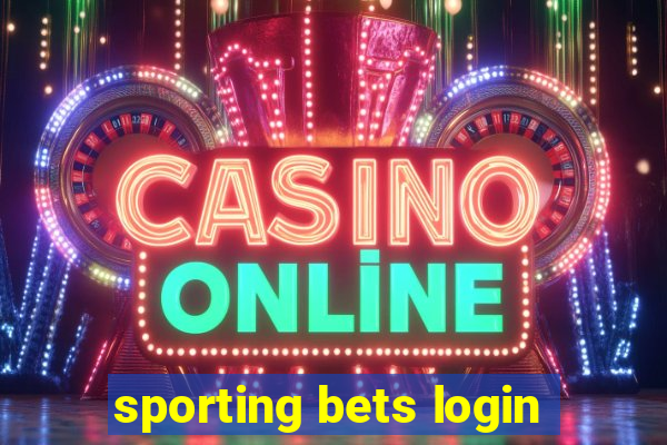 sporting bets login